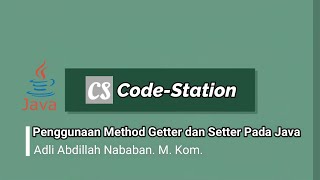 Pengenalan Method Getter dan Setter pada Java [upl. by Hepza]