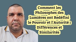 Analyse des Philosophes des Lumières  Pouvoir et Autorité  Différences et Similarités [upl. by Ennaillek752]