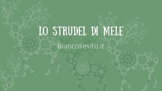 Lo Strudel di Mele [upl. by Kliment905]