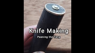 Knife Making Peening the Tang [upl. by Sinoda619]