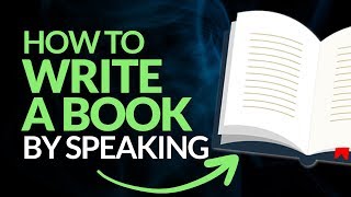 How To Use Dictation Software To Write Your Book  Speak Your Book  Dont Type It BSI 13 [upl. by Anehsat56]