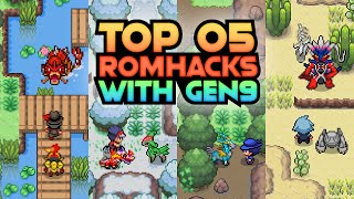 TOP 5 POKEMON ROM HACKS WITH GEN 9 2023 [upl. by Jarvey]