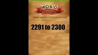 Word Connect Level 2291 2292 2293 2294 2295 2296 2297 2298 2299 2300 [upl. by Jarv807]