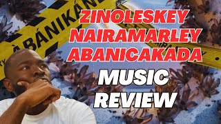 Zinoleesky X Nairamarley “Abanikanda” Music reaction Analysis [upl. by Ida]