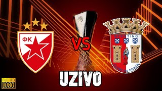 CRVENA ZVEZDA  BRAGA  UZIVO  1080p [upl. by Dlaniger]