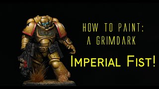 How to Paint A Grimdark Imperial Fist [upl. by Mansur]