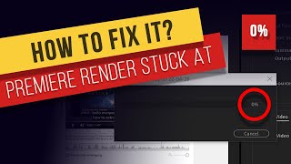 How to Fix Premiere Pro  Encoding Stuck at 0 Solution [upl. by Natka60]