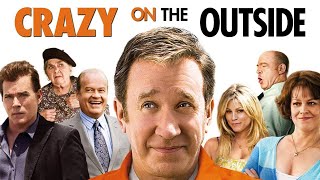 Crazy On The Outside  Hilarious Comedy with Tim Allen Sigourney Weaver Ray Liotta JK Simmons [upl. by Enelrahs]