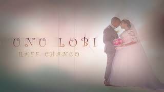 UNU LOBI  RAFF CHANCO Official Audio [upl. by Anik]