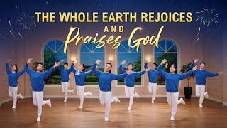 Christian Dance  quotThe Whole Earth Rejoices and Praises Godquot  Praise Song [upl. by Otilesoj325]