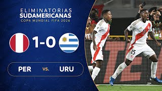 PERÚ vs URUGUAY 10  RESUMEN  ELIMINATORIAS SUDAMERICANAS  FECHA 9 [upl. by Rastus]