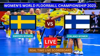 Sweden Vs Finland LIVE Score UPDATE Today 2023 Womens World Floorball Championship Final LIVE [upl. by Ines]