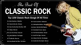 Classic Rock 60s 70s 80s  Greatest Hits Classic Rock  Top 100 Classic Rock Songs Of All Time [upl. by Yetta]