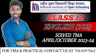 NIOS Class 12 English 302 Solved TMA 202324  NIOS Class 12 English TMA for April 2024 Exam [upl. by Salina838]