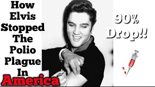 How Elvis ended the POLIO pandemic in the UNITED STATES [upl. by Lynden]