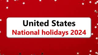 National Holidays in the United States 2024 [upl. by Strade]