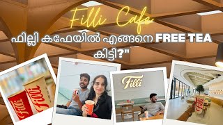 ‘’ FREE TEA’’യുടെ രഹസ്യം 🤫☕️ Filli കഫേയിൽ എങ്ങനെ ‘’FREE TEA’’കിട്ടിquot😮😋 [upl. by Nnylirak191]