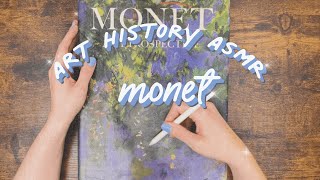 ASMR  Monet Part 1  Art History Book [upl. by Zoi784]