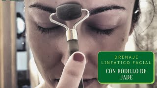 Drenaje linfático facial con Rodillo de Jade [upl. by Ibrik]