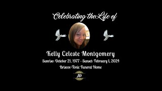 Celebrating the Life of Kelly Celeste Montgomery [upl. by Dimo971]