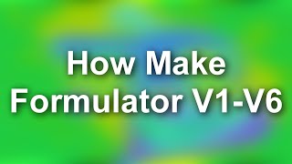 How Make Formulator V1V6 [upl. by Anai]