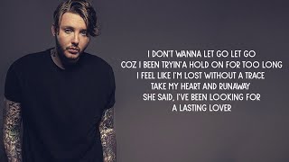 Sigala James Arthur  Lasting Lover Lyrics [upl. by Ynnal532]