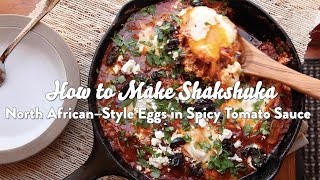 How to Make Shakshuka North AfricanStyle Poached Eggs with Spicy Tomato Sauce [upl. by Bellew]