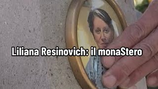 Liliana Resinovich il monaStero [upl. by Andras]