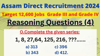 Reasoning Questions Part4 🔥🥵  Grade 3 and Grade 4  All Assam 12600 vacancy 🔥 [upl. by Assirec]