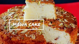 Mawa Cake  Parsi Mawa Cake  Khoya Cake [upl. by Rozanna]