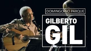 Gilberto Gil  Domingo no Parque  Concerto de cordas e máquinas de ritmo [upl. by Notsur]