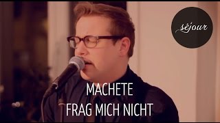 Machete mit Sven van Thom  Frag mich nicht Live Akustik [upl. by Allisirp20]