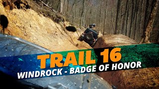 Windrock Trail 16  Jeep Badge of Honor  Rocks Mud and OffCamber FUN [upl. by Anihsit651]