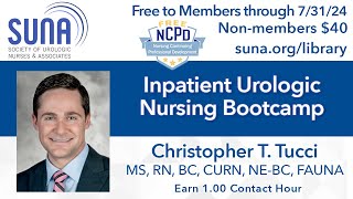 Inpatient Urologic Nursing Bootcamp Preview [upl. by Ahsakal]