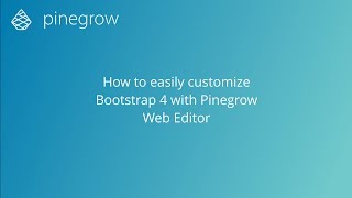 How to easily customize Bootstrap 4 with Pinegrow Web Editor [upl. by Adnilrev]