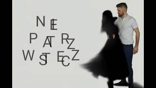 Piotr Porada  Nie Patrz Wstecz Official Lyric Video [upl. by Kazmirci704]