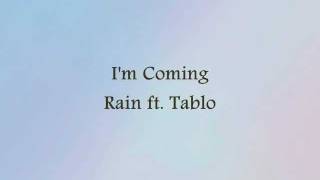 Rain ft Tablo  Im Coming Han amp Eng [upl. by Aihtekal242]