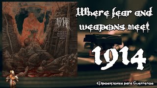 1914  WHERE FEAR AND WEAPONS MEET full album [upl. by Zoie88]