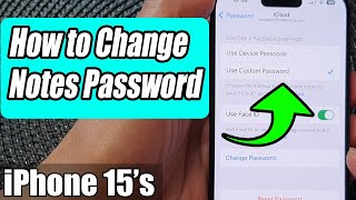 iPhone 1515 Pro Max How to Change Notes Password [upl. by Dumm423]