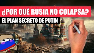 ✅ ¿Por qué RUSIA no ha colapsado  La estrategia secreta de PUTIN [upl. by Fugate]