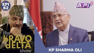 tHE bRAVO dELTA show with bHUSAN dAHAL  KP Sharma Oli  EPI 62  AP1HD [upl. by Iret228]