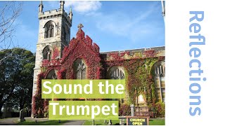 Sound the Trumpet  Nehemiah 4 20  21st April [upl. by Colwen]