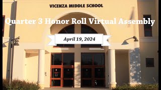 Quarter 3 Honor Roll Virtual Assembly  SY 20232024 [upl. by Raquel]