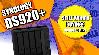 Synology DS920  Still Worth Buying  in Under 5 Minutes [upl. by Siffre]