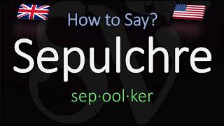 How to Pronounce Sepulchre CORRECTLY Meaning amp Pronunciation [upl. by Lacombe]