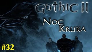 GOTHIC 2 32  Ostatni smok  RETROGAMING [upl. by Handel]