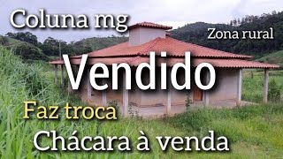 VENDIDO  CHÁCARA À VENDA  NA ZONA RURAL  MAIS DE 05 HECTARE  EM COLUNA MG [upl. by Lynnelle858]