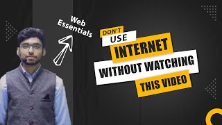 Dont use Internet without watching this Video  Web Essentials You Must Know  Furquan Faizy [upl. by Shirley]