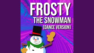 Frosty the Snowman Dance Version [upl. by Delia833]