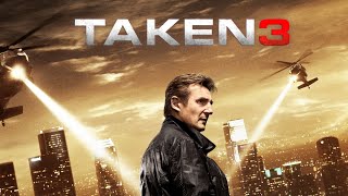 Taken 4  2024  Full Movie Fact  Liam Neeson Forest Whitaker Maggie Grace  Review amp Fact [upl. by Naitsirhc]